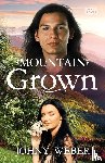 Weber, Johny - Mountain Grown