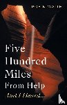 Waite, Robin - Five Hundred Miles From Help And I Heard...