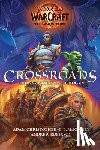 Christopher, Adam - World of Warcraft: Crossroads: The World of War Within Anthology