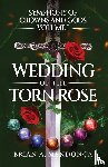 Mendonca, Brian A - Wedding of the Torn Rose