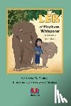 Medina, Sylvia M - LEK the Elephant Whisperer