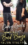 Stelting, Kelsie - Curvy Girls Can't Date Bad Boys