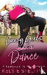 Stelting, Kelsie - Curvy Girls Can't Dance