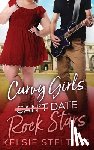 Stelting, Kelsie - Curvy Girls Can't Date Rock Stars