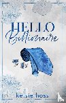 Hoss, Kelsie - Hello Billionaire