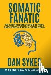Sykes, Dan - Somatic Fanatic