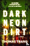 Trang, Thomas - Dark Neon & Dirt