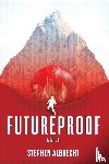 Albrecht, Stephen - Futureproof