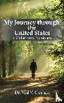 Gossain, Dr Ved V - My Journey through the United States