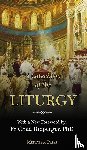 of the Sacred Heart, A Religious - A Catechism of the Liturgy