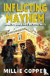 Copper, Millie - Inflicting Mayhem