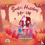 Bryant, Renita - Santa's Holiday Mix-Up