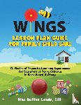 Batten Lewis, Bisa - WINGS Lesson Plan Guide for Family Child Care