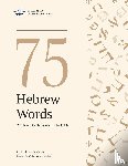 Gersh, Akiva - 75 Hebrew Words You Need to Understand the Bible
