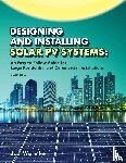 Warmke, Jay - Designing and Installing Solar PV Systems