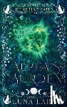 Lark, Luna, Eden, Veronica - Alpha's Burden