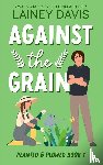 Davis, Lainey - Against the Grain