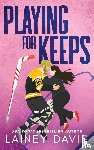 Davis, Lainey - Playing for Keeps