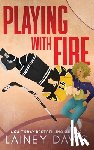 Davis, Lainey - Playing with Fire: A Surprise Baby Romance