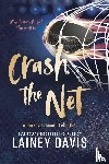 Davis, Lainey - Crash the Net