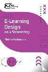 Arshavskiy, Marina - E-Learning Design on a Shoestring