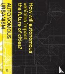 Shieh, Evan - Autonomous Urbanism