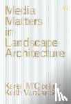  - Media Matters in Landscape Architecture