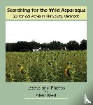 Reed, Glenn - Searching for the Wild Asparagus