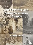 Brodeur, Eleanor - Eyes Behind the Lens