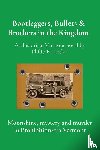 Jordan, Philip R. - Bootleggers, Bullets & Brothers in the Kingdom