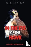 Rex Barton - In The Eye Of The Hawk