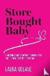 Melane, Laura - Store Bought Baby
