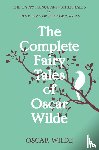 Wilde, Oscar - The Complete Fairy Tales of Oscar Wilde (Warbler Classics Annotated Edition)