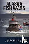Walden, Ronald - Alaska Fish Wars