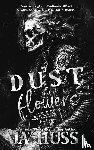 Huss, Ja - Dust and Flowers