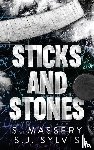 Massery, S., Sylvis, Sj - Massery, S: Sticks and Stones