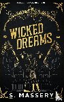 Massery, S. - Wicked Dreams