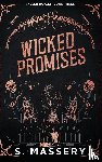 Massery, S. - Wicked Promises