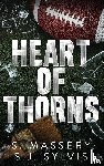 Massery, S., Sylvis, Sj - Heart of Thorns