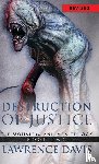 Davis, Lawrence - Destruction Of Justice