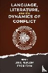  - Language, Literature, and the Dynamics of Conflict