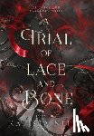 Neith, Kalista - A Trial of Lace and Bone