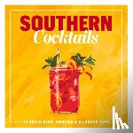 The Editors of Southern Living - Southern Cocktails