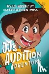 Vázquez, Jr. Javier - JJ's Audition Adventure