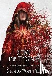 Freed, Christian Warren - A Time For Tyrants