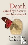 Millás, Juan José - Death as Told by a Sapiens to a Neanderthal