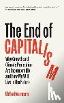Herrmann, Ulrike - The End of Capitalism: Why Growth and Climate Protection Are Incompatible--And How We Will Live in the Future