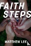 Lee, Matthew - Faith Steps