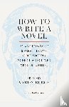  - How to Write a Novel