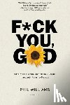 Williams, Phil - F*ck You, God